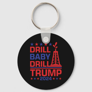 Trump Drill Byby Republican Funny Quote  Key Ring