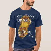 Trump Drink Local Fornicate Wine Country