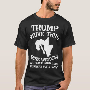 Trump DriveThru Gentlemen's Club Girls Young T-Shirt