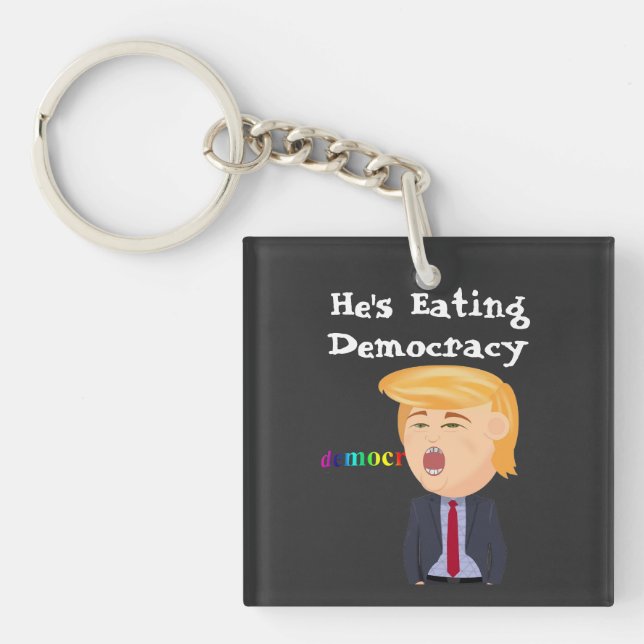 Trump Eating Democracy Keychain (Front)