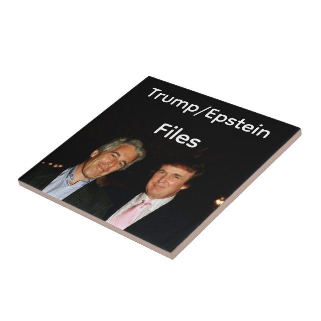 Trump/Epstein Files Ceramic Tile (Side)