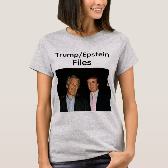 Trump/Epstein Files T-Shirt (Front)