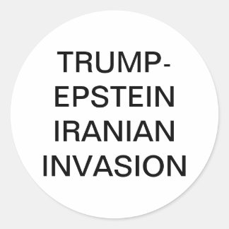 TRUMP-EPSTEIN IRAN INVASION Hankamer Artjunkhaus  Classic Round Sticker