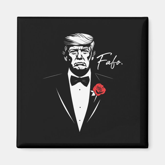 Trump Fafo F Around Find Out Funny  Magnet (Front)