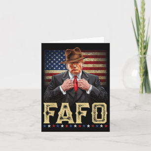 Trump Fafo F Around Find Out Us Flag Patriotic Card