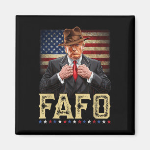 Trump Fafo F Around Find Out Us Flag Patriotic Magnet