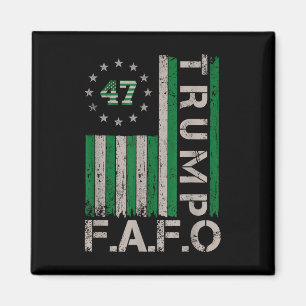 Trump Fafo F Around Find Out Us Flag St. Patricks  Magnet