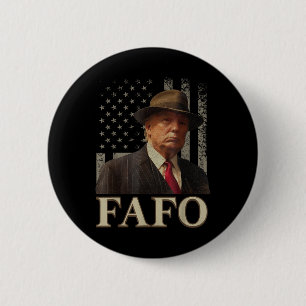 Trump Fafo, Funny Fafo Trump American Flag _1 6 Cm Round Badge