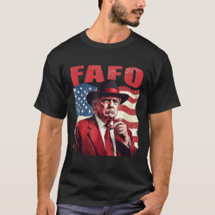 Trump Fafo Funny Fafo Trump American Flag  T-Shirt
