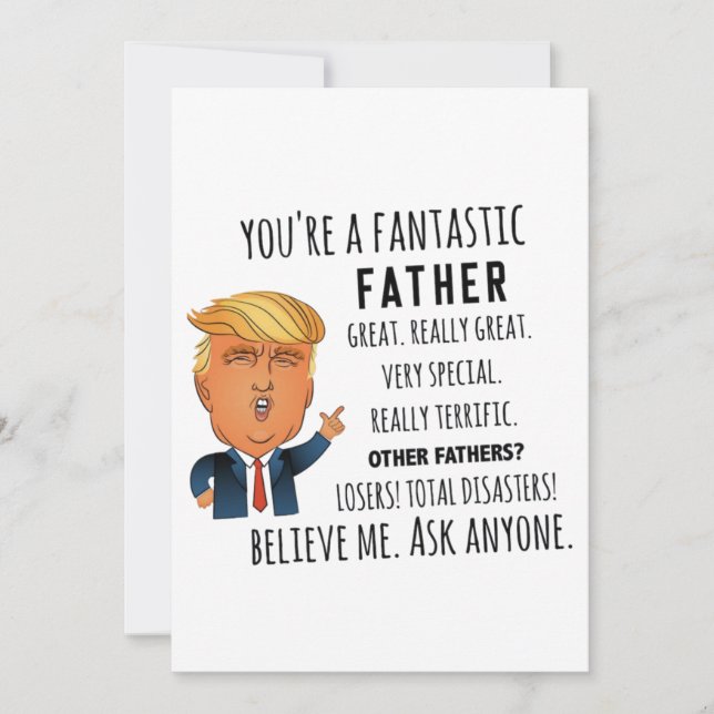 Trump Father, Funny Dad Birthday, Father's day Holiday Card (Front)