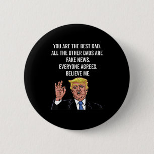 Trump Father Gifts From Godchild Son Daughter T Sh 6 Cm Round Badge