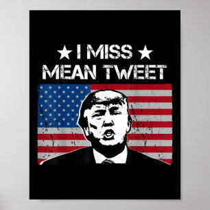 Trump Fathers Day Gas Prices I Miss Mean Tweets Ju Poster