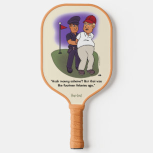 Trump Felonies Pickleball Paddle