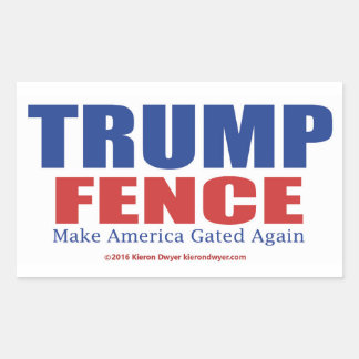 Trump Fence 2016 Rectangular Sticker