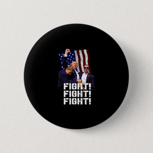 Trump Fight Fight Fight 1 6 Cm Round Badge