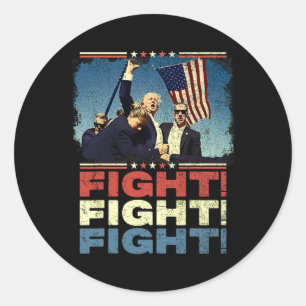Trump Fight Fight Fight  Classic Round Sticker