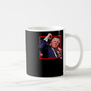 Trump Fight Fight Fight  Coffee Mug