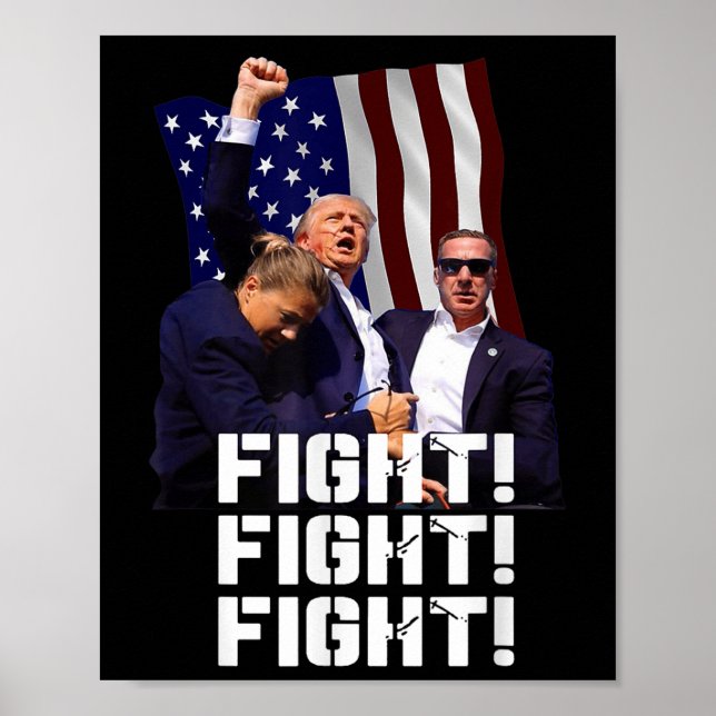 Trump Fight Fight Fight  Poster (Front)