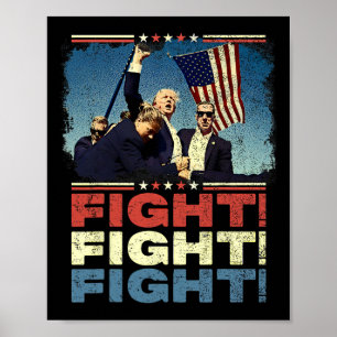 Trump Fight Fight Fight  Poster