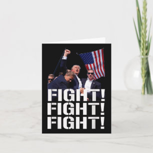 Trump Fight Fight Fight, Trump Defiant, Trump Shot Card
