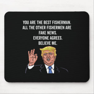 Trump Fisherman Funny Fisher Hook Gifts  Mouse Pad