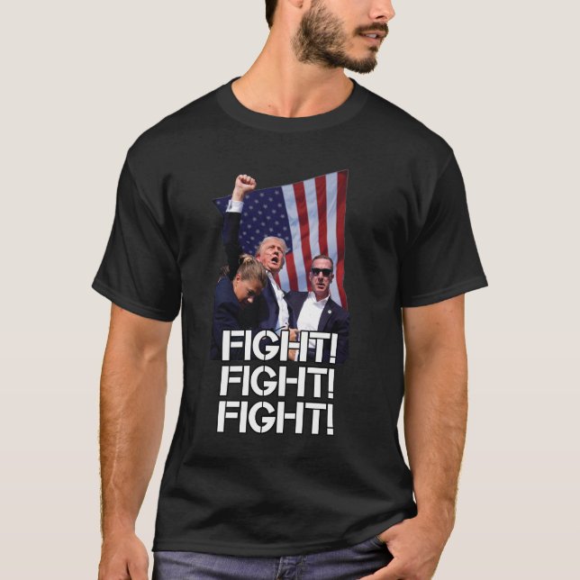 Trump Fist Pumped Fight Pray For Trump America T-Shirt (Front)