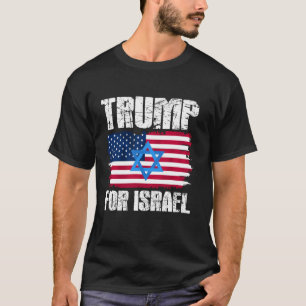 Trump For Israel Republican Jewish Jews Donald Tru T-Shirt