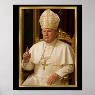 Trump For Pope T Shirt President Trump Tees 2025 Poster