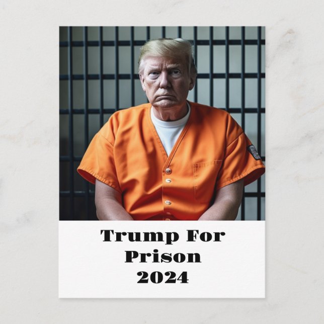  Trump For Prison 2024 Postcard (Front)