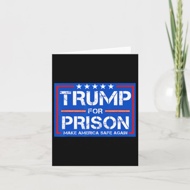 Trump For Prison 2025 Funny Trump 2  Card (Front)