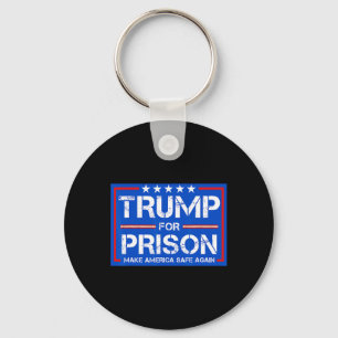 Trump For Prison 2025 Funny Trump 2 Key Ring