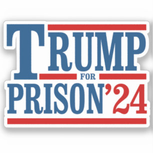 Trump for Prison '24
