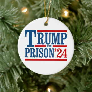 Trump for Prison '24 Ceramic Tree Decoration