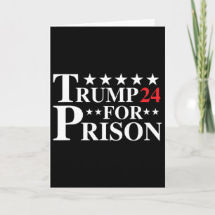 Trump For Prison 4th Of July Independence Day Amer Card