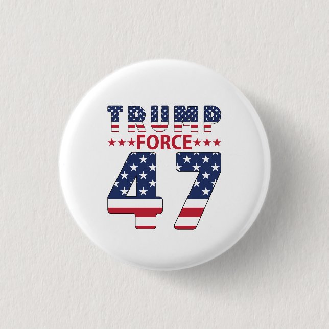 Trump Force 47 3 Cm Round Badge (Front)