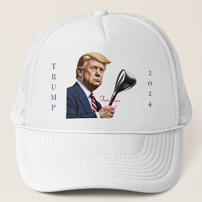 Trump: Fore more years of greatness! Trucker Hat (Front)