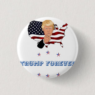 Trump Forever 3 Cm Round Badge