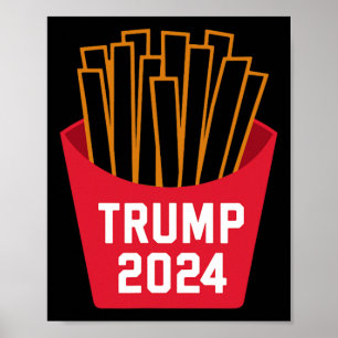 Trump French Fries 2024 Trump 2024 Trump Fries  Poster