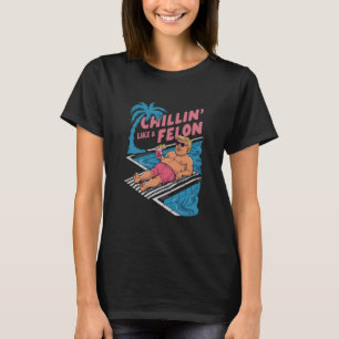 Trump Funny Chillin Like A Felon Trump 2024  T-Shirt