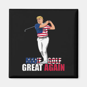 Trump - Funny Golf Gift Magnet