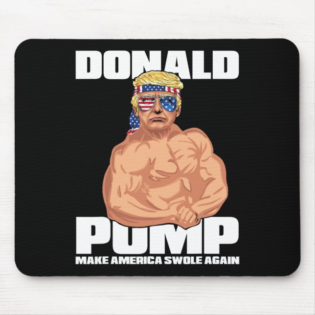 Trump Funny July 4th Donald Pump  Mouse Pad (Front)