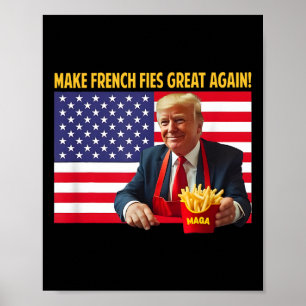 Trump Funny Make Fries Great Again Trump Mega 2025 Poster