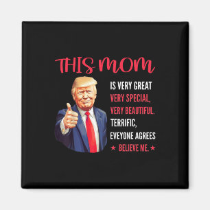 Trump Funny Quotes Mother's Day This Mum Is Very G Magnet