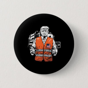 Trump Garbyge Truck Vest 6 Cm Round Badge