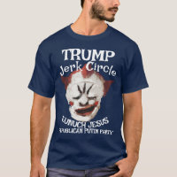 Trump Gay Clown Rasputin LGBTQHERMAPHRODITE JESUS