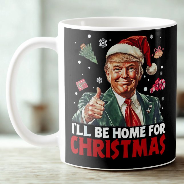 Trump Gift Wrap | I'll Be Home For Christmas  Coffee Mug (Creator Uploaded)