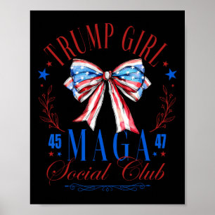 Trump Girl 45 47 Mega Est 2024 Social Club Happy 4 Poster