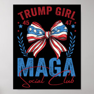 Trump Girl 45 47 Mega Est 2025 Social Club Voting Poster