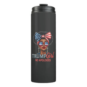 Trump Girl No Apologies Inaguration Girls Power Thermal Tumbler