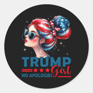 Trump Girl No Apologies Messy Bun Sungles Trump Us Classic Round Sticker